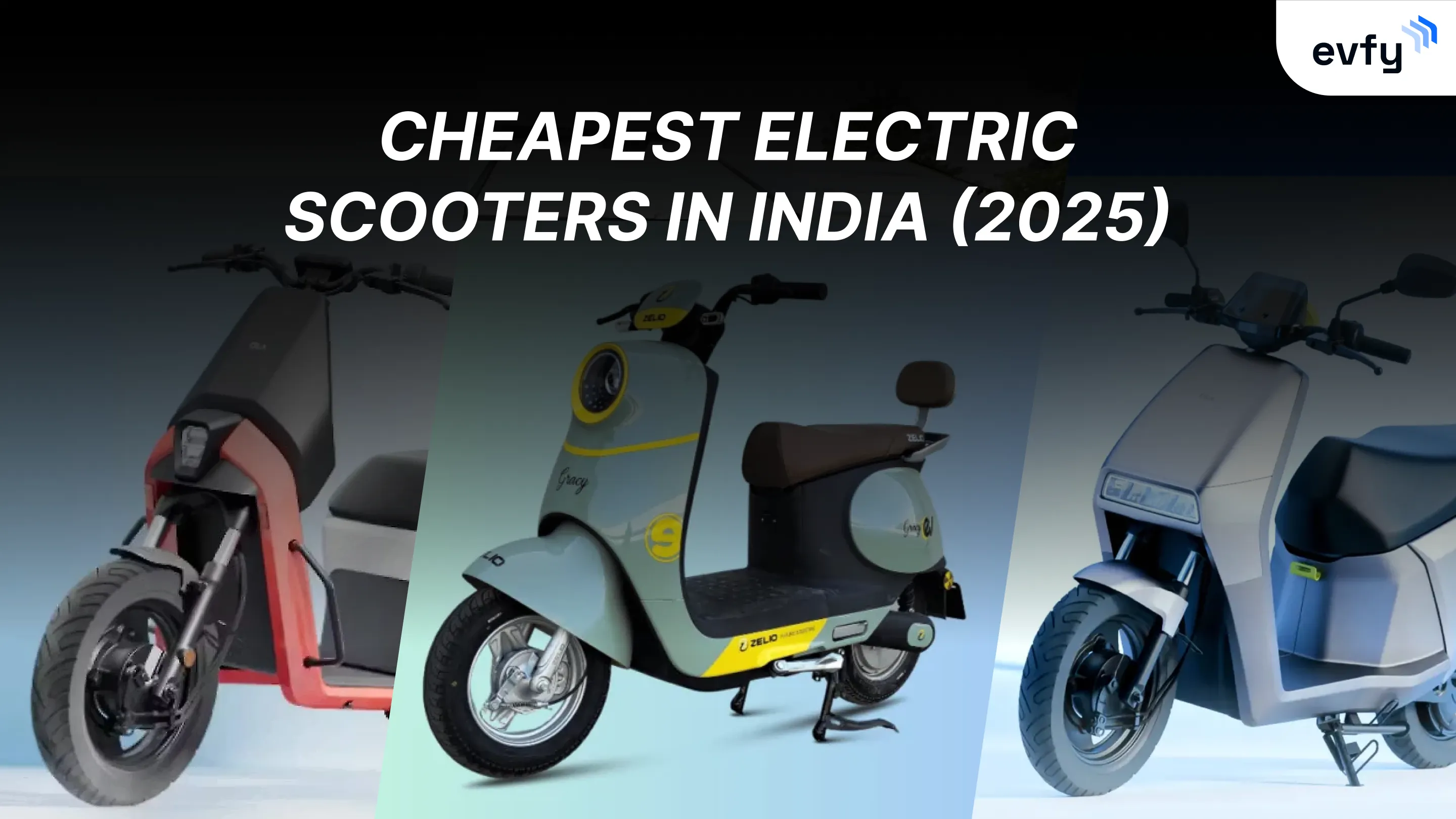 Image showcasing Cheapest Electric Scooters in India 2025 – Prices, Range & Features | EVFY